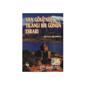 Van Gölü'nde Yılanlı Bir Günün Esrarı - Hasan Bildirici