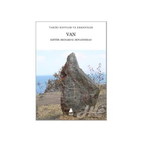 Van Tarihi Kentler ve Ermeniler - Richard G. Hovannisian