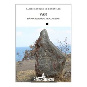 Van Tarihi Kentler ve Ermeniler - Richard G. Hovannisian