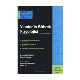 VANDER'IN BÖBREK FIZYOLOJISI - D. C. EATON;J. P. POOLER