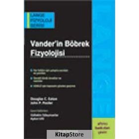 Vander'in Böbrek Fizyolojisi / Douglas C. Eaton / Palme Yayınları