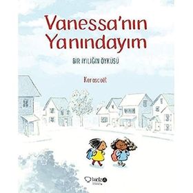 Vanessa'nın Yanındayım Bir İyiliğin Öyküsü - Kolektif