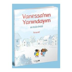 Vanessanın Yanındayım - Kerascoet