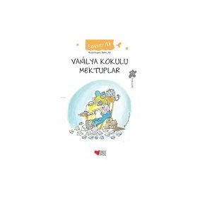 VANILYA KOKULU MEKTUPLAR - SEVIM AK