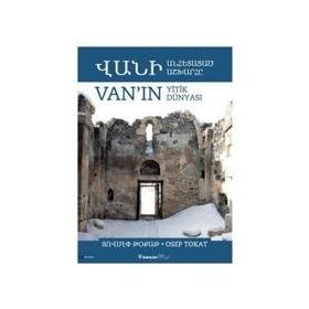 Van’ın Yitik Dünyası Osep Tokat