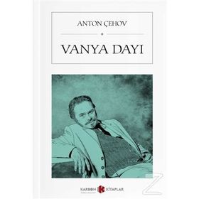VANYA DAYI - ANTON ÇEHOV