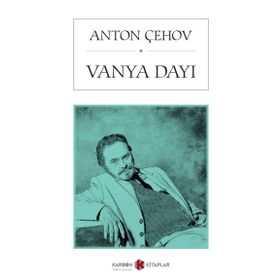 VANYA DAYI - ANTON ÇEHOV