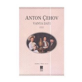 VANYA DAYI - ANTON ÇEHOV