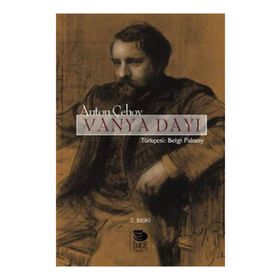 VANYA DAYI - ANTON PAVLOVİÇ ÇEHOV (ISBN:9789755331621)