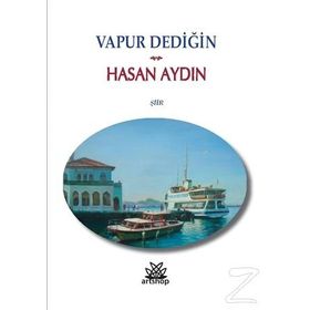 Vapur Dediğin - Hasan Aydın