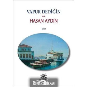 Vapur Dediğin - Hasan Aydın