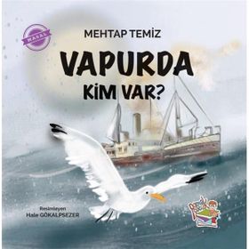 Vapurda Kim Var - Mehtap Temiz - Parmak Çocuk Yayınları