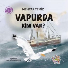 Vapurda Kim Var - Mehtap Temiz - Parmak Çocuk Yayınları