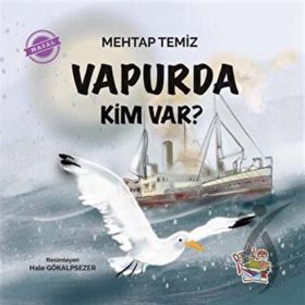 Vapurda Kim Var - Mehtap Temiz - Parmak Çocuk Yayınları