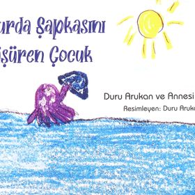 Vapurda Şapkasını Düşüren Çocuk Duru Arukan-Emine Arukan