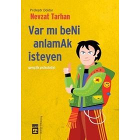 VAR MI BENI ANLAMAK İSTEYEN - NEVZAT TARHAN