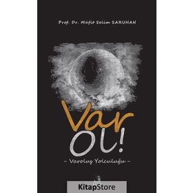 Var Ol! - Müfit Selim Saruhan