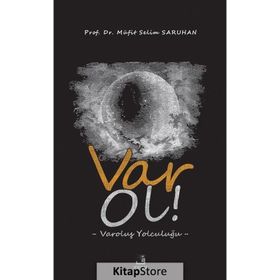 Var Ol! - Müfit Selim Saruhan