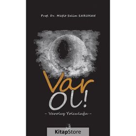 Var Ol! - Müfit Selim Saruhan