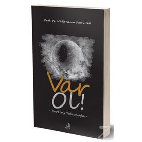 Var Ol! - Müfit Selim Saruhan