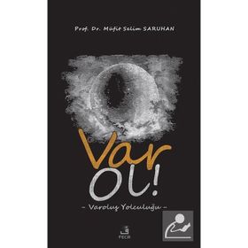 Var Ol! - Müfit Selim Saruhan