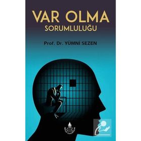 Var Olma Sorumluluğu / Yümni Sezen - İrfan Yayıncılık