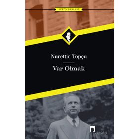 Var Olmak - Nurettin Topçu