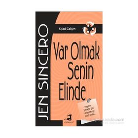 Var Olmak Senin Elinde - Jen Sincero