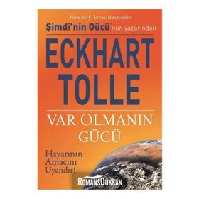 Var Olmanın Gücü - Eckhart Tolle