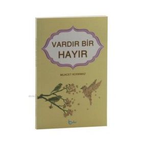 Vardır Bir Hayır - Muacet Korkmaz