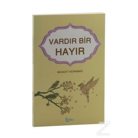 Vardır Bir Hayır - Muacet Korkmaz
