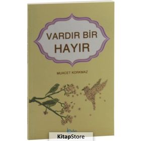 Vardır Bir Hayır - Muacet Korkmaz