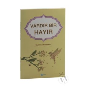 Vardır Bir Hayır - Muacet Korkmaz