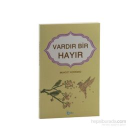 Vardır Bir Hayır - Muacet Korkmaz