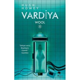 Vardiya - Hugh Howey