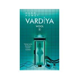 Vardiya Wool Serisi 2-Hugh Howey