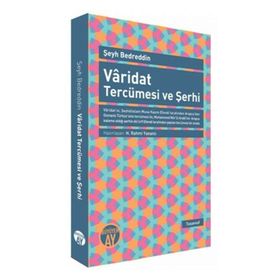 VARIDAT TERCÜMESI VE ŞERHI - ŞEYH BEDREDDIN