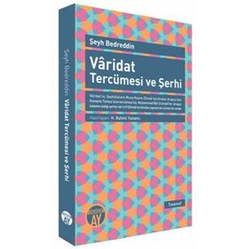 VARIDAT TERCÜMESI VE ŞERHI - ŞEYH BEDREDDIN