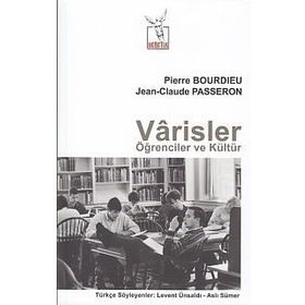 Varisler Öğrenciler ve Kültür - Jean Claude Passeron