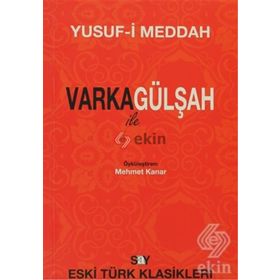 VARKA İLE GÜLŞAH - YUSUF-I MEDDAH