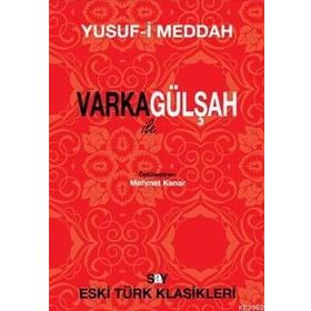 VARKA İLE GÜLŞAH - YUSUF-I MEDDAH