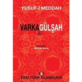VARKA İLE GÜLŞAH - YUSUF-I MEDDAH