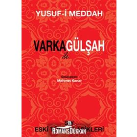 VARKA İLE GÜLŞAH - YUSUF-I MEDDAH