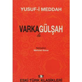 VARKA İLE GÜLŞAH - YUSUF-I MEDDAH