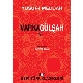 VARKA İLE GÜLŞAH - YUSUF-I MEDDAH