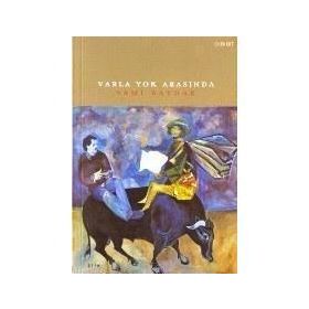 VARLA YOK ARASINDA - SAMI BAYDAR