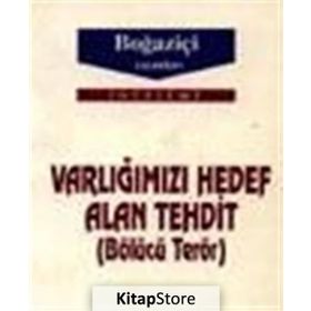 Varlığımızı Hedef Alan Tehdit - Nazım Budak