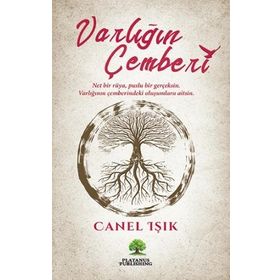 Varlığın Çemberi - Canel Işık