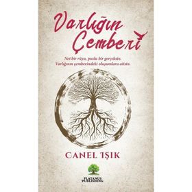 Varlığın Çemberi - Canel Işık