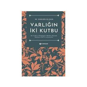 Varlığın İki Kutbu M. Hakan Alşan H Yayınları